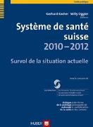 Système de santé suisse 2010-2012