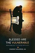 Blessed Are the Vulnerable