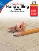 Comprehensive Handwriting Practice: Traditional Cursive, Grades 2 - 5