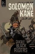 Solomon Kane Volume 2: Death's Black Riders