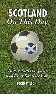 Scotland On This Day (Football)