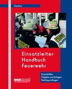 Einsatzleiter-Handbuch Feuerwehr