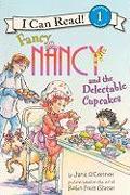 Fancy Nancy and the Delectable Cupcakes