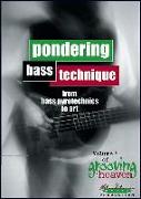 Grooving for Heaven, Vol 4: Pondering Bass Technique from Bass Pyrotechnics to Art, DVD