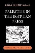 Palestine in the Egyptian Press