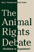 The Animal Rights Debate