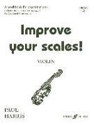 Improve Your Scales! Violin, Grade 3: A Workbook for Examinations