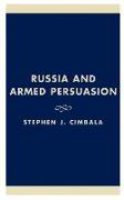 Russia and Armed Persuasion