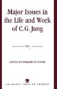 Major Issues in the Life and Work of C.G. Jung