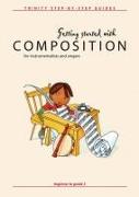 Getting Started with Composition for Instrumentalists and Singers