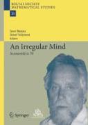 An Irregular Mind