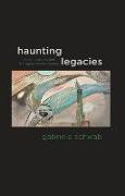 Haunting Legacies