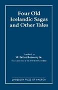 Four Old Icelandic Sagas and Other Tales