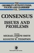 Consensus: Issues and Problems, Volume 12