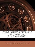 Oeuvres historiques, avec des notes et renseignements Volume 3-4