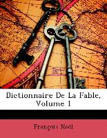Dictionnaire de La Fable, Volume 1