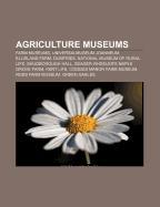 Agriculture museums