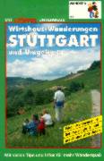 Stuttgart und Umgebung. Wirtshaus-Wanderungen