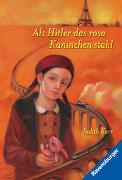 Als Hitler das rosa Kaninchen stahl (Ein berührendes Kinderbuch über die Zeit des Zweiten Weltkrieges, Rosa Kaninchen-Trilogie, 1)