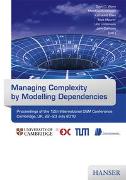 Managing Complexity by Modelling Dependencies