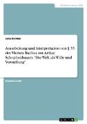 Ausarbeitung und Interpretation von § 55 des Vierten Buches aus Arthur Schophenhauers "Die Welt als Wille und Vorstellung"