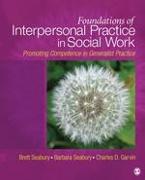 Foundations of Interpersonal Practice in Social Work