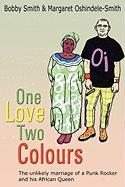 One Love Two Colours