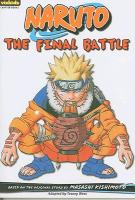 Naruto: Chapter Book, Vol. 16: The Final Battlevolume 16