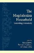 The Magdalenian Household: Unraveling Domesticity