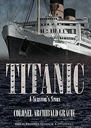 Titanic: A Survivor's Story