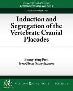 Induction and Segregation of the Vertebrate Cranial Placodes