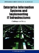 Enterprise Information Systems and Implementing IT Infrastructures