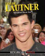 Taylor Lautner