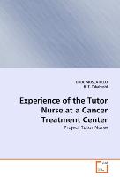 Experience of the Tutor Nurse at a Cancer Treatment Center