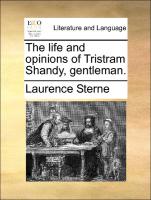 The Life and Opinions of Tristram Shandy, Gentleman