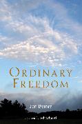 Ordinary Freedom