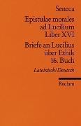 Briefe an Lucilius über Ethik. 16. Buch