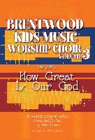 Brentwood Kids Worship Choir V3 - How Great Is Our God Split Track DVD