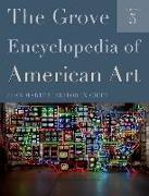 The Grove Encyclopedia of American Art: Five-volume set