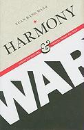 Harmony and War