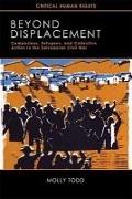 Beyond Displacement: Campesinos, Refugees, and Collective Action in the Salvadoran Civil War