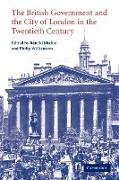 The British Government and the City of London in the Twentieth Century