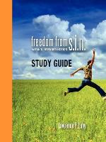 Freedom from S.I.N. Study Guide