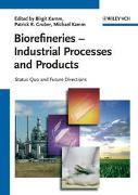 Biorefineries - Industrial Processes and Products