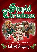 Stupid Christmas: Volume 10