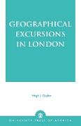 Geographical Excursions in London