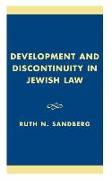 Development and Discontinuity in Jewish Law