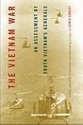 The Vietnam War: An Assessment by South Vietnam's Generals