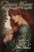 The Dream Weavers: Tales of Fantasy by the Pre-Raphaelites