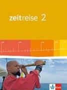 Zeitreise. Ausgabe für Nordrhein-Westfalen. Neubearbeitung. Schülerband 2